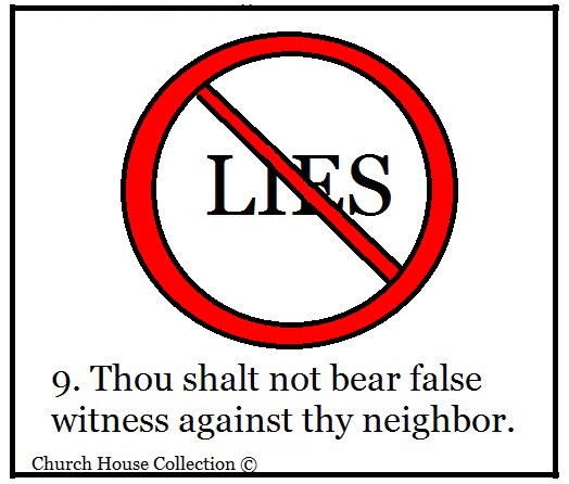 Thou Shalt Not Bear False Witness Against Thy Neighbor  Lie  Sunday