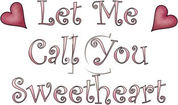 Let Me Call You Sweetheart Word Art   Royalty Free Clip Art Image