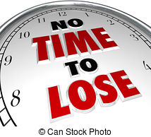 No Time To Lose Clock Words Deadline Countdown   No Time To