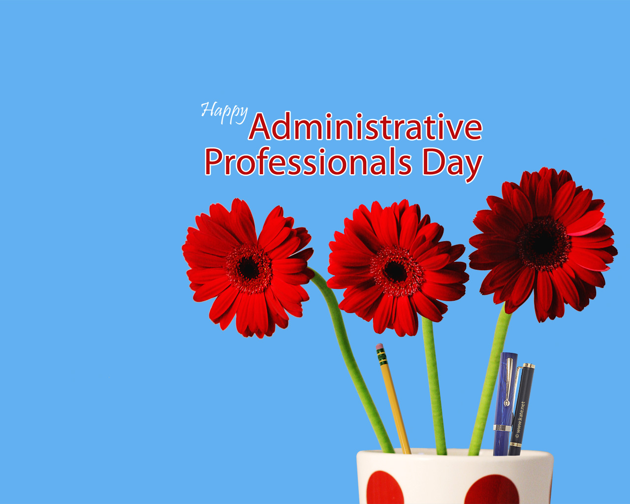 Administrative Professionals Day Wallpaper By Kate Net
