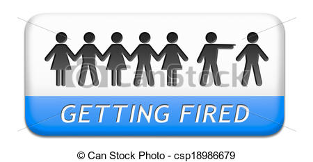 Getting Fired Or Job Loss Your You Re Fired Losing Work Jobless