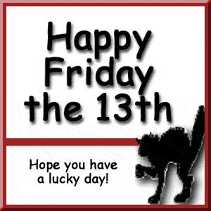 Mrs  Jackson S Class Website Blog  Happy Friday The 13th Card And Wish