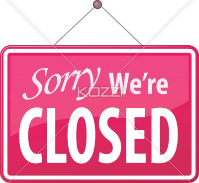 Closed Sign Clip Art Sorry We Re Closed Sign Vector