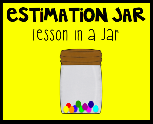 Estimate Clipart Estimation Jar Lessons Are One