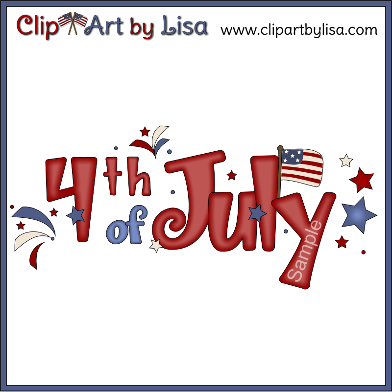 The Word July Clipart 4th Of July Party Clipart