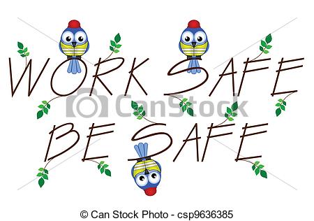 Clipart Vector Of Work Safe Be Safe Twig Text Isolated On White