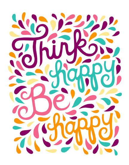 Think Happy Quote Illustration    Flickr   Photo Sharing