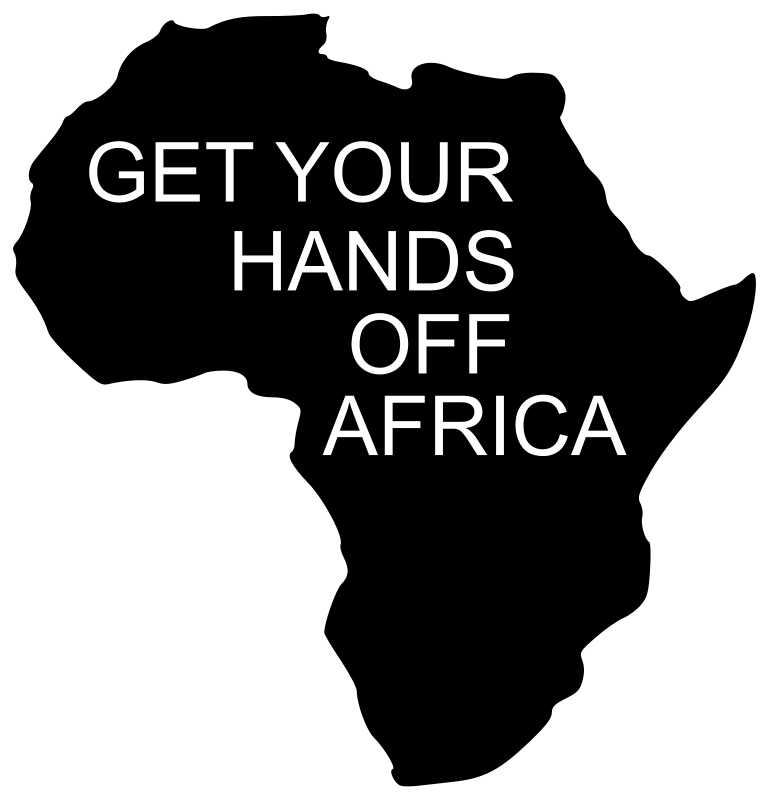 Get Your Hands Off Africa By Worker