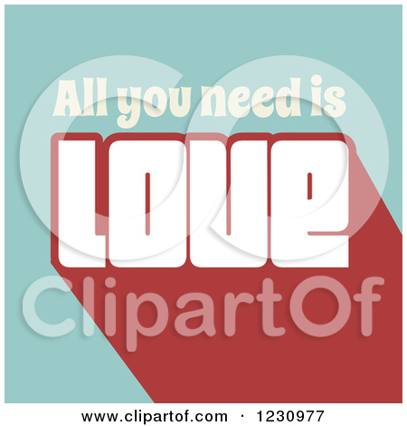 Royalty Free  Rf  All You Need Is Love Clipart   Illustrations  1