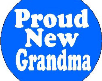 Proud New Grandma   Boy Blue 1 25 Pinback Button Badge Pin Or Magnet