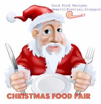 Good Food Recipes  Christmas Food Fair Event