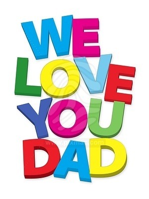 We Love You Dad    Image Page