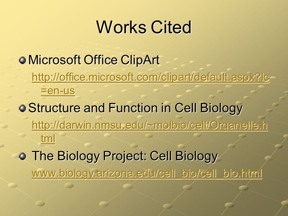 Works Cited Microsoft Office Clipart Http   Office Microsoft Com    