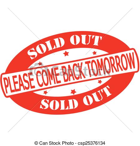 Vectors Of Please Come Back Tomorow   Stamp With Text Please Come Back