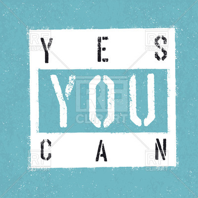 Yes You Can   Motivation Poster 70274 Download Royalty Free Vector