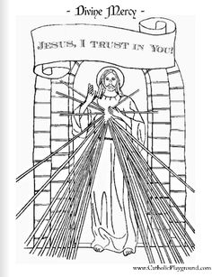 Divine Mercy Catholic Coloring Page    Jesus I Trust In You