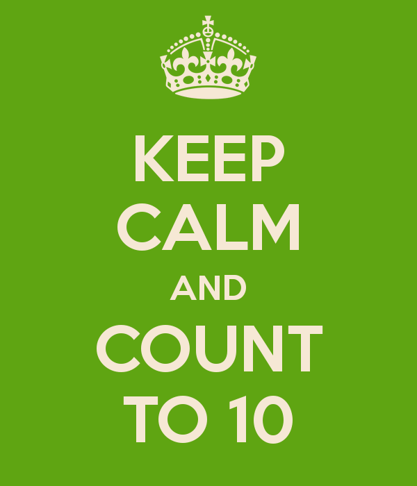 Count To 10 Keep Calm And Count To 10