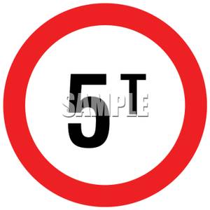 Five Ton Weight Limit Road Sign   Royalty Free Clipart Picture