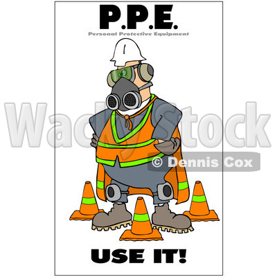 Clipart Worker Covered In Protective Gear With A Safety Warning