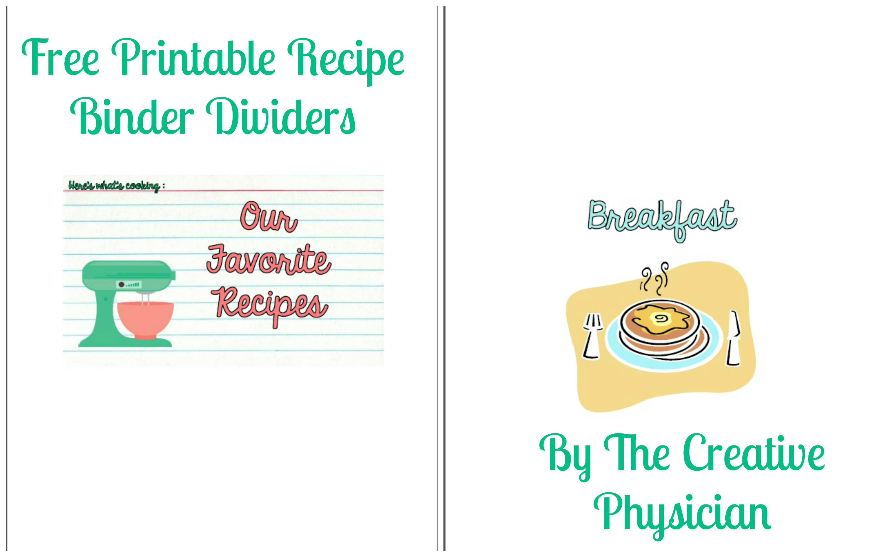 My Epic Return And Gift To You  Free Printable Recipe Binder Dividers