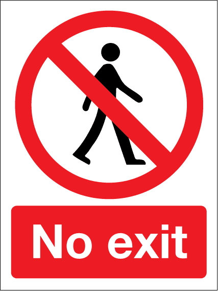 No Exit Sign   Safety Signs Warning Signs And Hazard Signs From First    