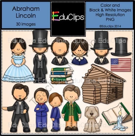 Abraham Lincoln Clip Art Bundle From Educlips On Teachersnotebook Com