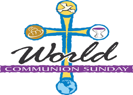 World Communion Sunday Is October 4th World Communion Sunday
