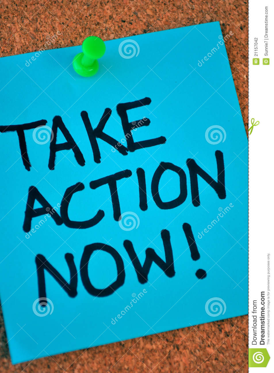 Take Action Now   Are Hand Written On It In Capital Letters In Black