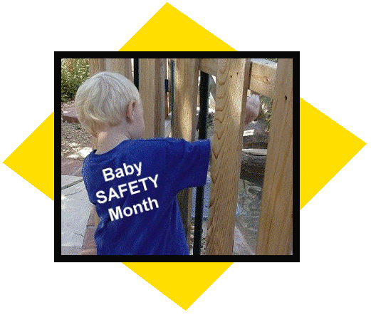 Baby Safety Month Title   Baby Safety Month 3