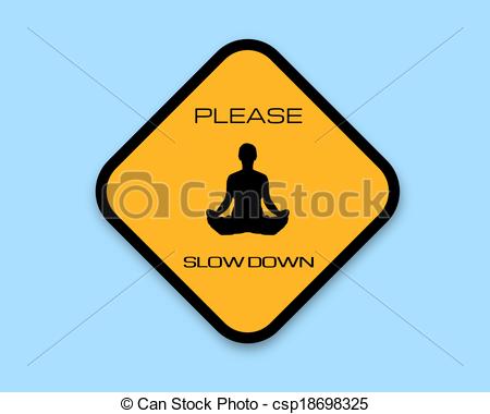 Slow Down Sign Clip Art Illustration Of A Slow Down