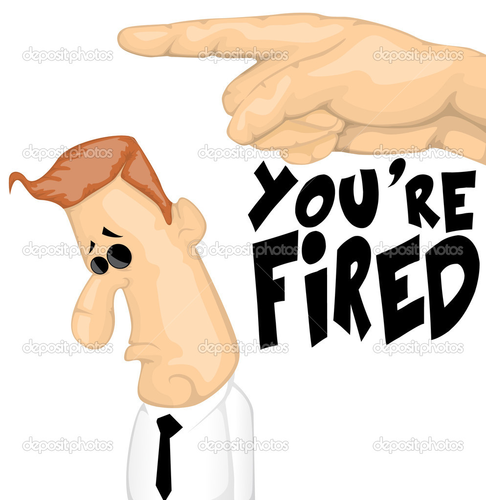 Back   Gallery For   You Are Fired Clipart