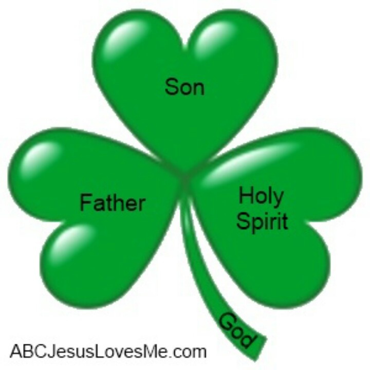 St  Patrick Used A Shamrock To Explain The Trinity   God The Father
