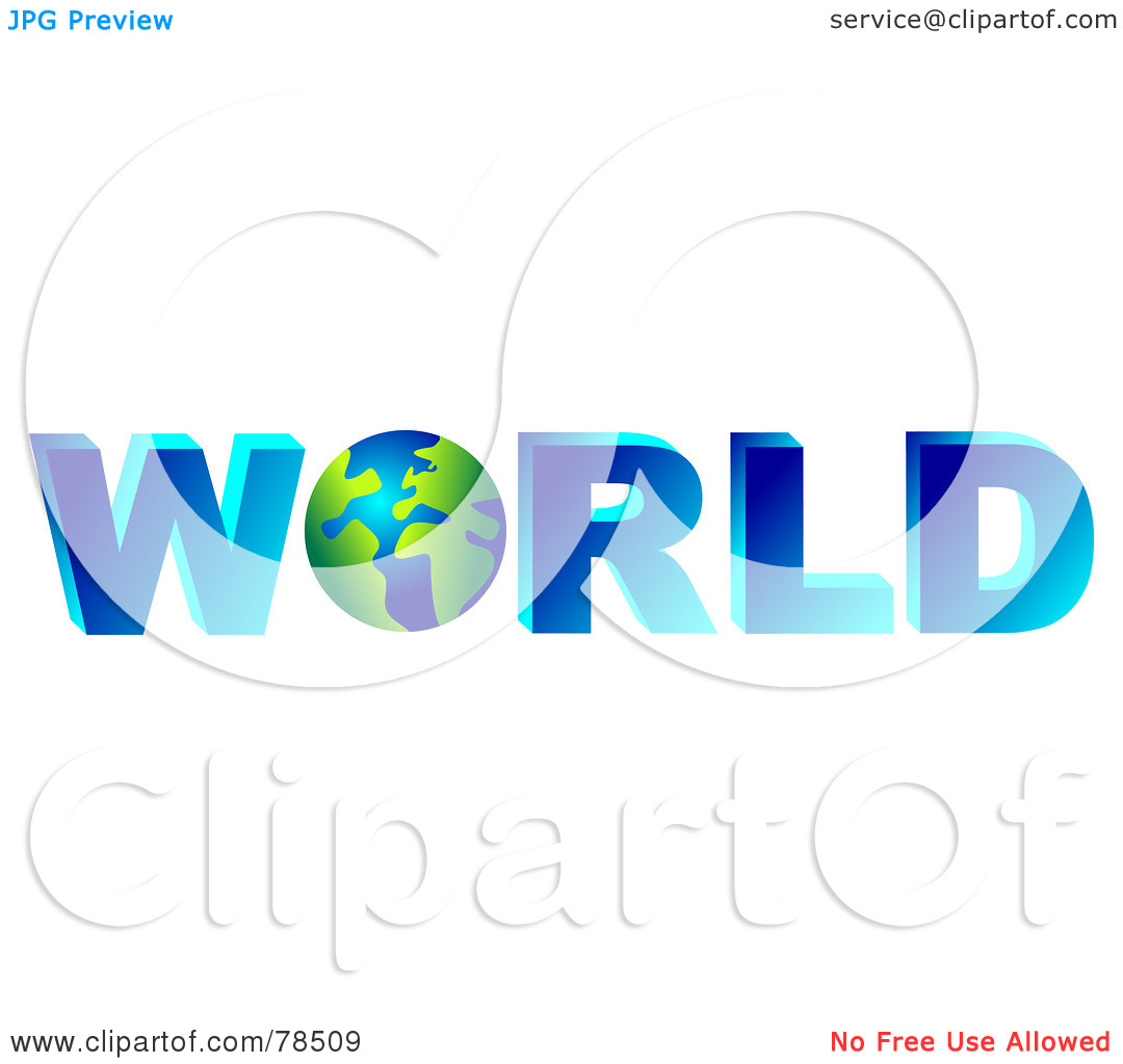 Royalty Free  Rf  Clipart Illustration Of A 3d Word World With The