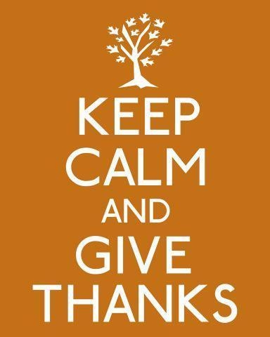 Keep Calm And Give Thanks Pictures Photos And Images For Facebook
