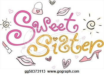 Featuring The Words Sweet Sister Drawing Gg58373113 Clipart