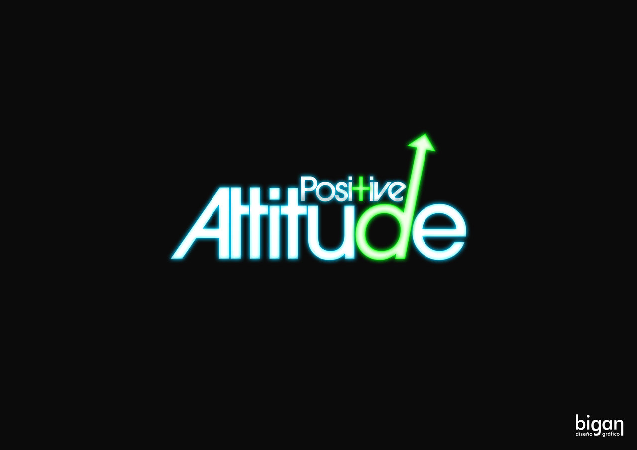 Positive Attitude By Bigandg On Deviantart
