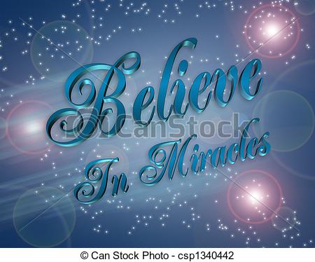 Clip Art Of Believe In Miracles Illustration   Artistic Illustration