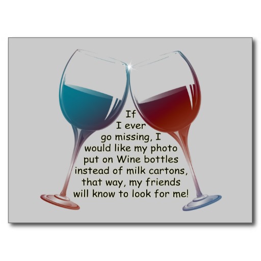If I Ever Go Missing    Fun Wine Saying Gifts Postcard