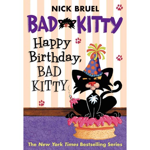 Happy Birthday Bad Kitty Bruel Nick  Children S Books   Walmart