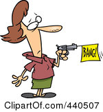 Of A Cartoon Woman Shooting A Bang Banner Out Of A Gun By Ron Leishman