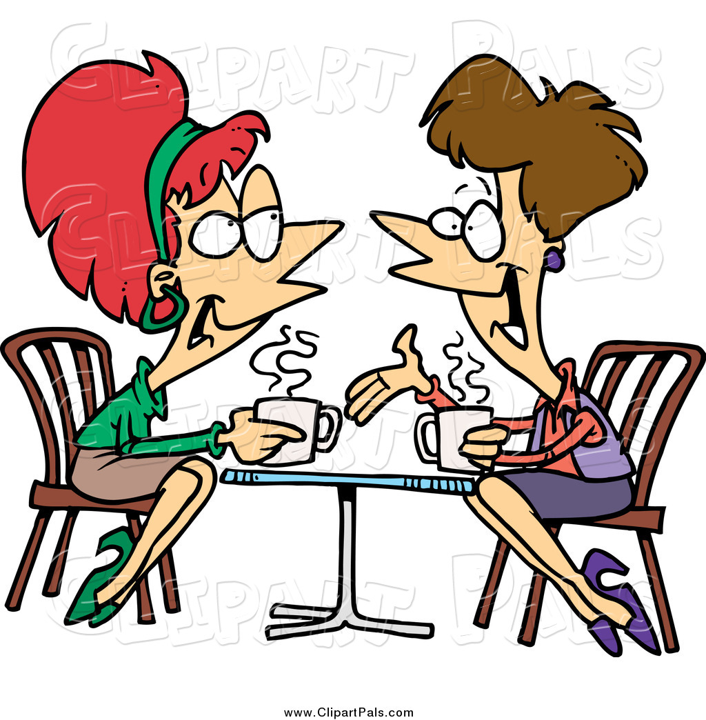 Pal Clipart Of Cartoon Lady Friends Talking Over Coffee By Ron