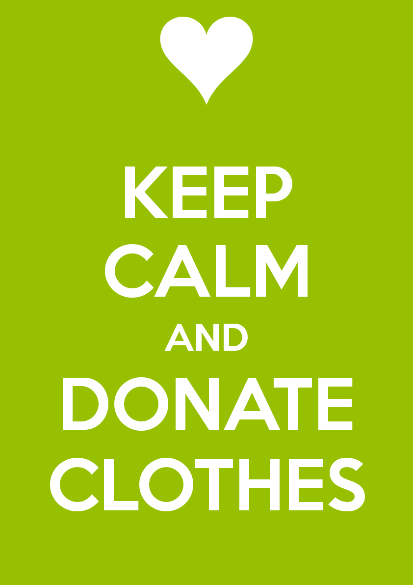 Keep Calm And Donate Clothes   Keep Calm And Carry On Image Generator