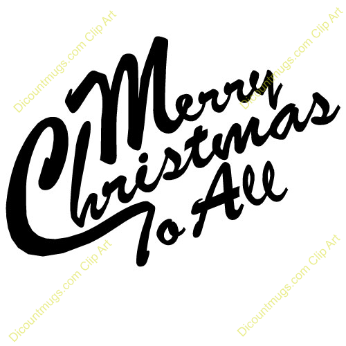 Merry Christmas To All Description Merry Christmas To All In Cursive    