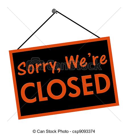 Drawing Of Sorry We Are Closed Sign   A Black And Orange Sign With The