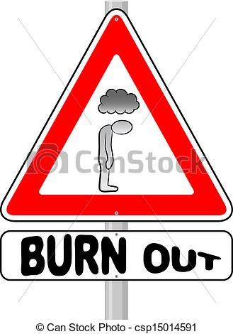 Eps Vectors Of Burnout Warning Sign   Vector Illustration Of A Burnout