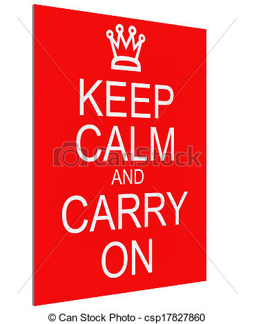 Stock Image Of 3d Keep Calm And Carry On   An Imitation 3d Keep Calm    