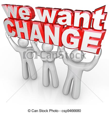 Stock Illustration Of We Want Change People Lift Words Protest Demand