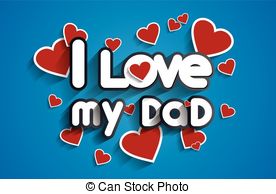 Love My Dad Vector Clipart And Illustrations