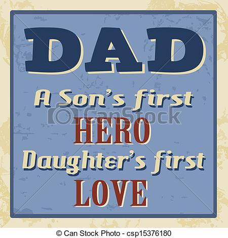 Vector Of Dad   A Sons First Hero Daughters First Love Poster   Dad    