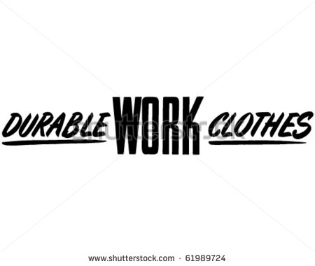 Durable Work Clothes   Ad Header   Retro Clipart Stock Vector 61989724